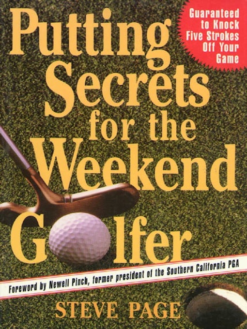 Title details for Putting Secrets for the Weekend Golfer by Steve Page - Wait list